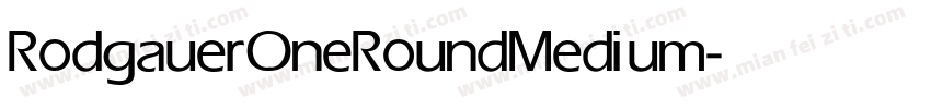 RodgauerOneRound Medium字体转换
